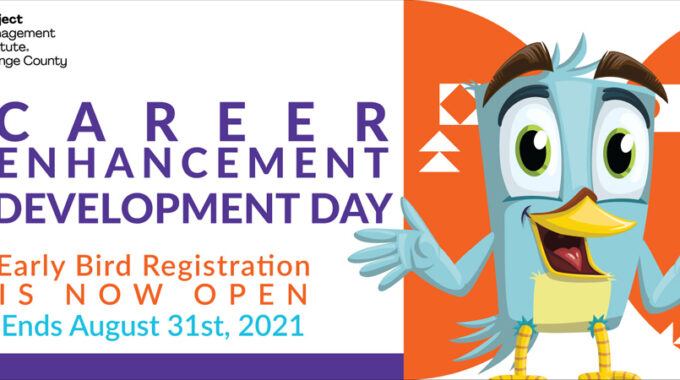 PMI-OC’s Career Enhancement & Development Day (CEDD)